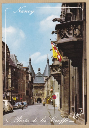 NANCY - Porte de la Craffe - La Grand-Rue