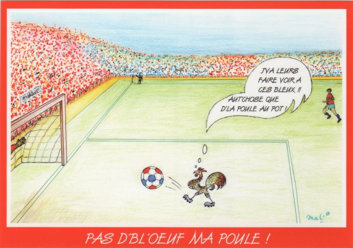 PAS D'BL'ŒUF MA POULE ! stade football coq