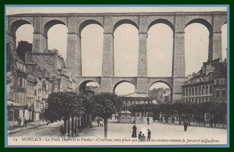 CPA MORLAIX VIADUC PLACE THIERS non écrite TTB