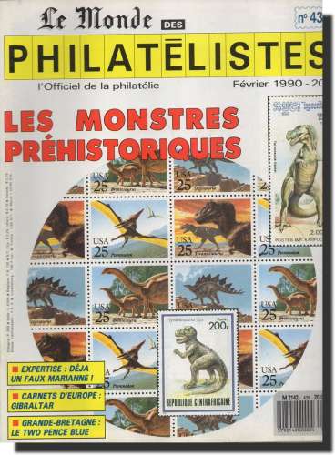 Le Monde des Philatélistes N° 438 2/90 Les Monstres Préhistoriques .. GB Two Pence Blue ...Faux Mari