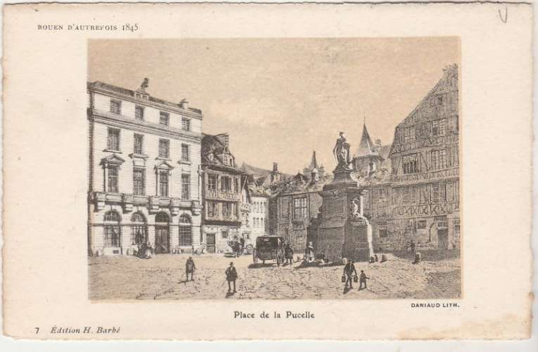 cpa 76 Rouen d' autrefois 1845 Place de la Pucelle 