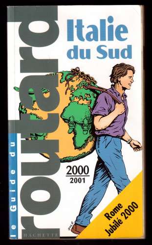 Guide du Routard Italie du Sud 2000-2001  Hachette