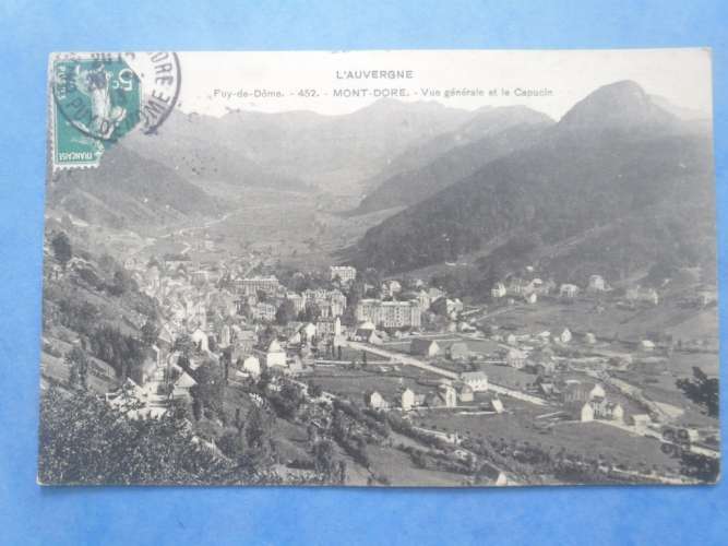 63-LE MONT DORE vue générale , circulée en 1913