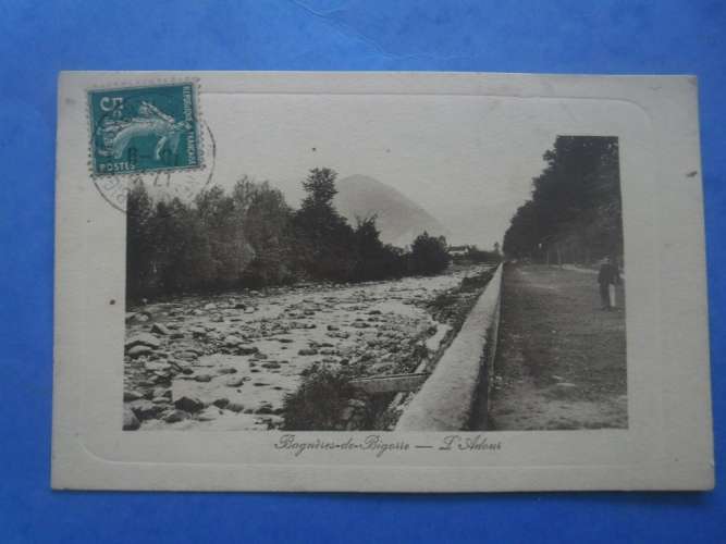 65-BAGNERES DE BIGORRE l'Adour , circulée en 1910