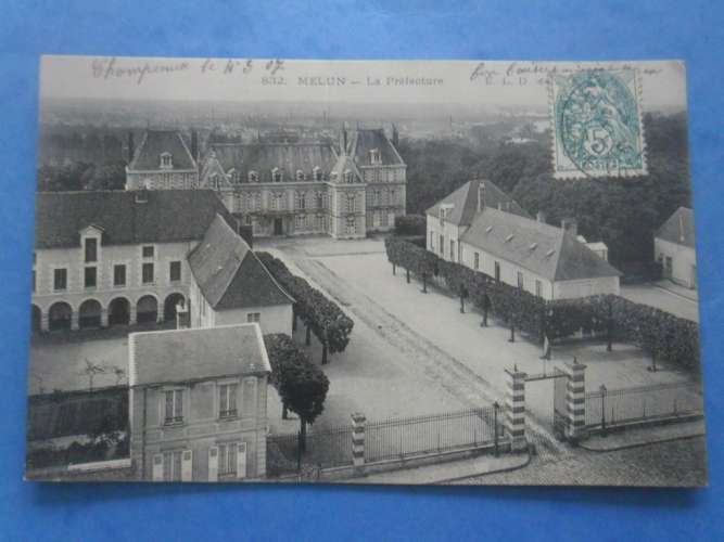 77-MELUN la préfecture , écrite et circulée en 1907