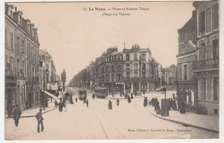 cpa 72 le Mans Place et Avenue Thiers  ( tramways )