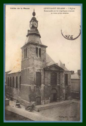 CPA Givet Saint Hilaire Eglise voy 1913