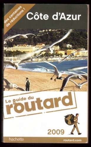 France guide du Routard Côte d'Azur 2009  Hachette