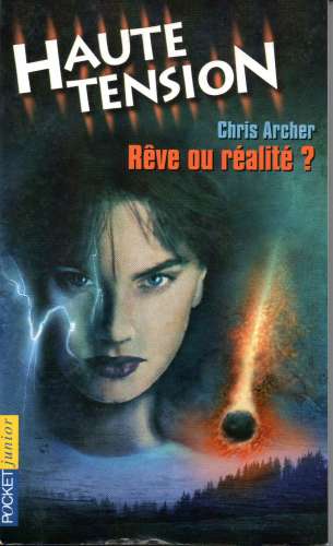 Livre / Réve ou réalité / Chris Archer / Pocket jeunesse 