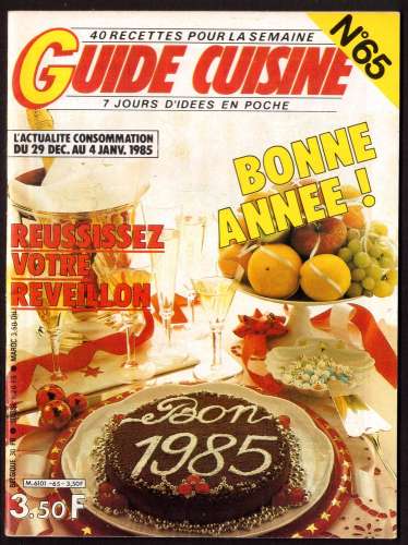 1984 Guide cuisine 40 recettes pour la semaine n° 65