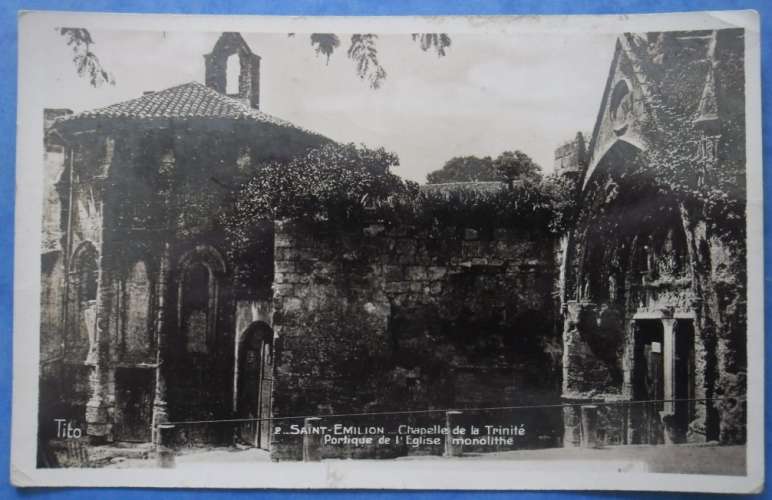 33-ST EMILION chapelle de la Trinité , écrite au verso