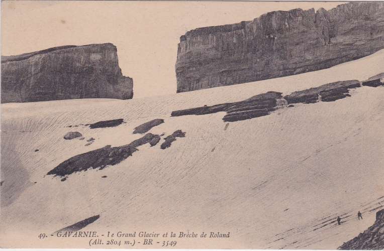 CPA - GAVARNIE - Le Grand Glacier et la Brèche de Roland.