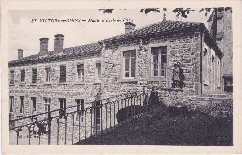 CPA - SAINT VICTOR SUR RHINS - Mairie & École de Filles.