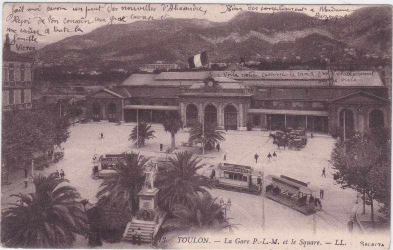 CPA - TOULON - La Gare P.-L.-M et le Square.