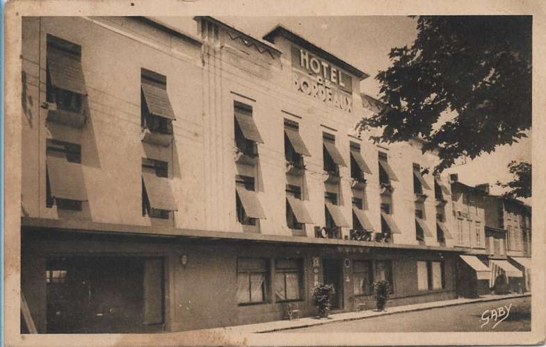 CPA - BERGERAC - l'Hôtel de Bordeaux, Place Gambetta.