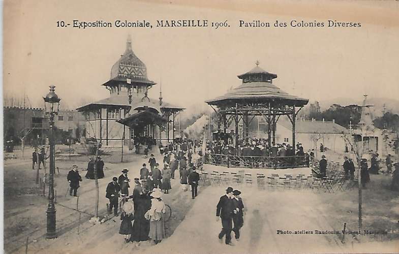 CPA - MARSEILLE - Exposition Coloniale 1906 - Pavillon des Colonies Diverses.