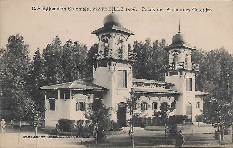 CPA - MARSEILLE - Exposition Coloniale 1906 - Palais des Anciennes Colonies.