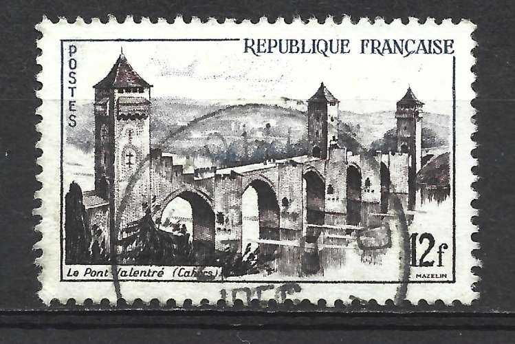 FRANCE 1955 - y & t : 1039 - PONT VALENTRÉ : CAHORS 