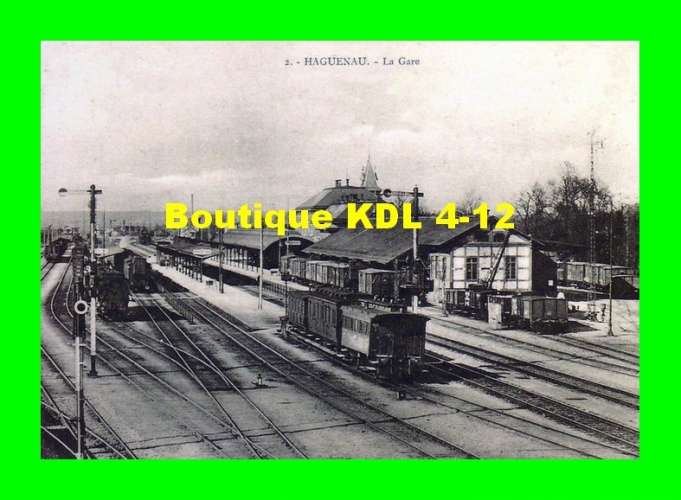 AL REP 34 - Vue générale de la gare - HAGUENAU - Bas Rhin - AL - REPRODUCTION