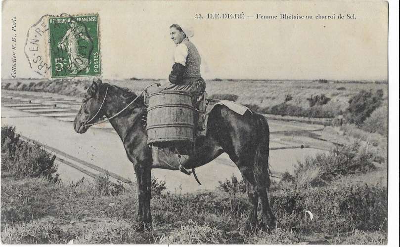 ILE de RE: Femme Rhétaise au charroi de sel - 53 coll R.B.