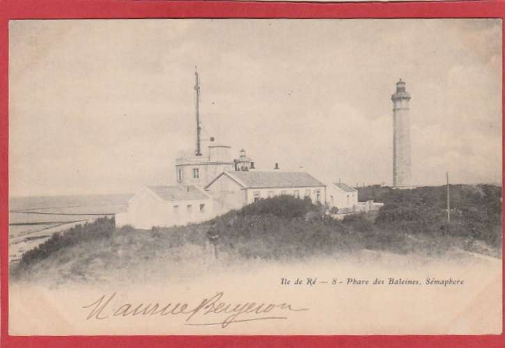 Ile de Ré - Phare des baleines - Sémaphore 