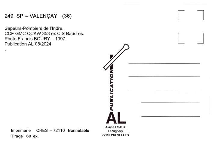 AL SP 249 - CCF GMC du CIS Baudres - VALENCAY - Indre