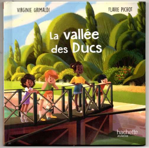 Livre / La Vallée des Ducs / Hachette jeunesse / MCDO / 2023