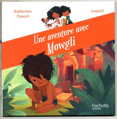 Livre / Une aventure avec Mowgli / Hachette jeunesse / MCDO / 2020