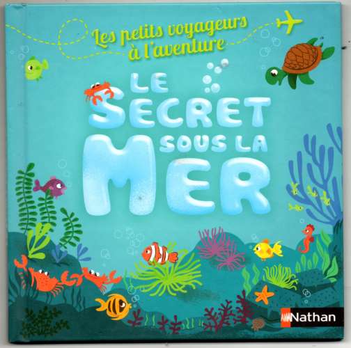 Livre / Le secret sous la mer / Nathan / MCDO / 2014