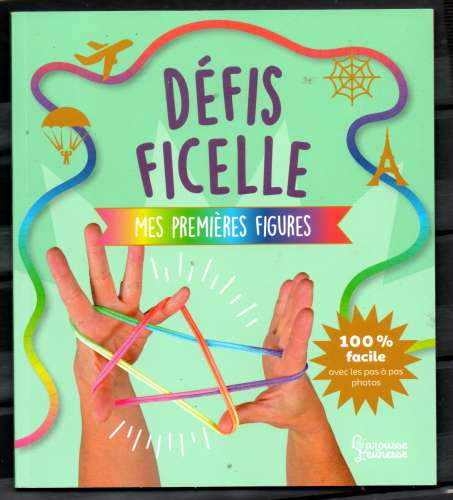 Livre / Défis ficelle / premières figures / Larousse jeunesse / 2019