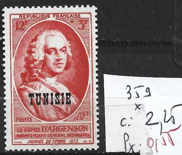 TUNISIE FRANCAISE 359 *  côte 2.25 €