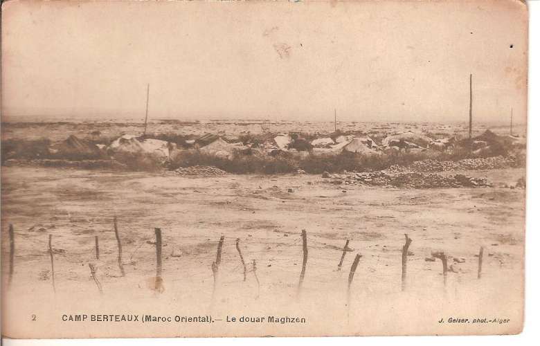 MAROC - CAMPAGNE DE 1914-1915 - CAMP BERTEAUX