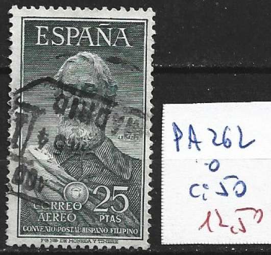 ESPAGNE PA 262 oblitéré côte 50 € 