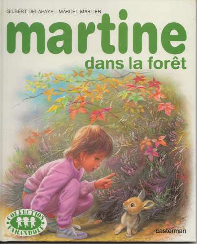 MARTINE DANS LA FORET