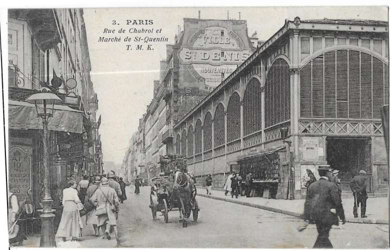 PARIS: rue de Chabrol - Marché de St Quentin - 3 TMK