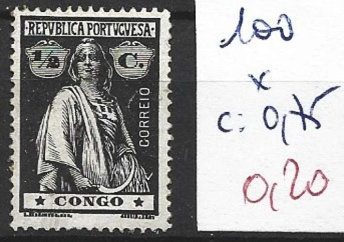 CONGO PORTUGAIS 100 * côte 0.75 €