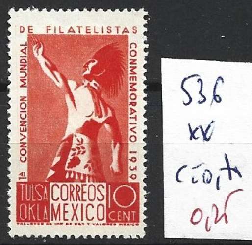 MEXIQUE 536 ** côte 0.70 €