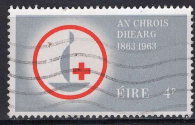 IRLANDE 1963 CENTENAIRE DE LA CROIX ROUGE INTERNATIONALE OBLITERE