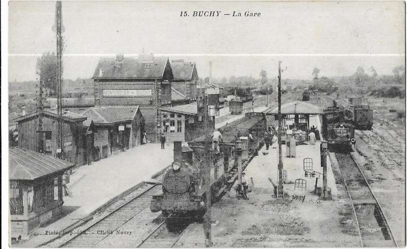 BUCHY: la Gare - 15 Piolé imp édit - cliché Noury