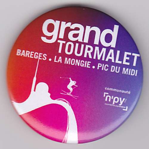 Badge publicitaire - Station de ski Grand Tourmalet, Barèges, La Mongie, ...