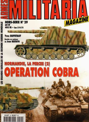 Normandie, la percée - Opération Cobra - HS n° 29