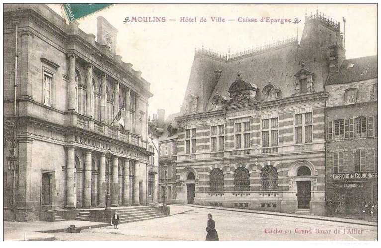 03 - MOULINS - Hôtel de Ville - Caisse d'Epargne 