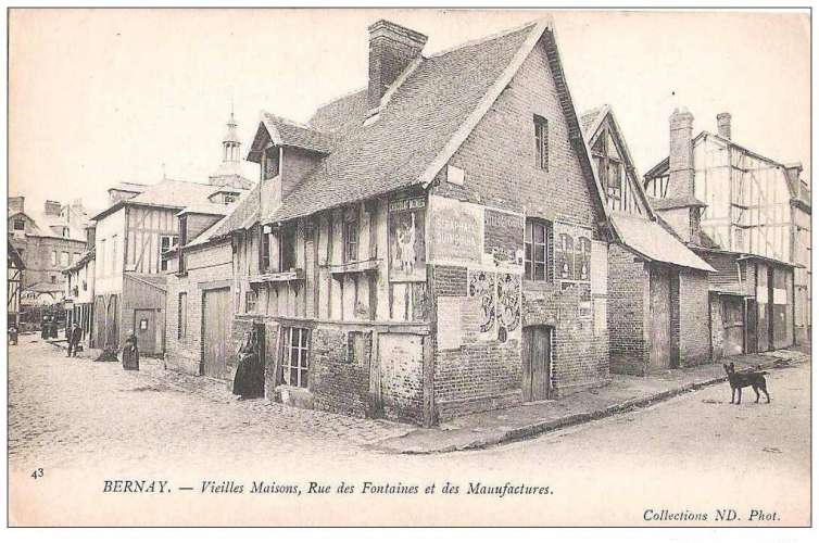 27 - BERNAY - VIEILLES MAISONS RUE DES FONTAINES ET DES MANUFACTURES