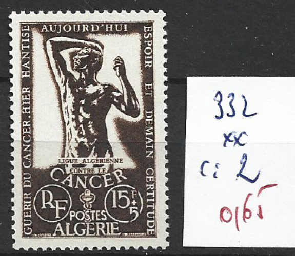 ALGERIE FRANCAISE 332 ** côte 2 €