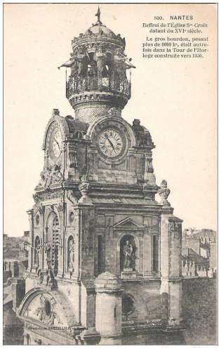 44 - NANTES - BEFFROI DE L'EGLISE STE CROIX