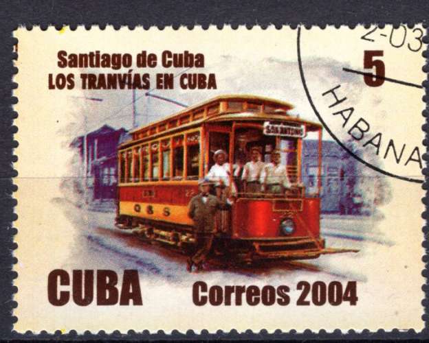 CUBA 2004 LES ANCIEN TRAMWAYS OBLITERE