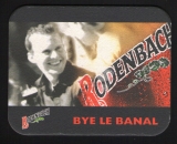 Sous-Bock Bière Beermat RODENBACH Bye le Banal BELGIQUE