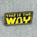 miniature Pin's Neuf Pins - Star Wars The Mandalorian This is the way